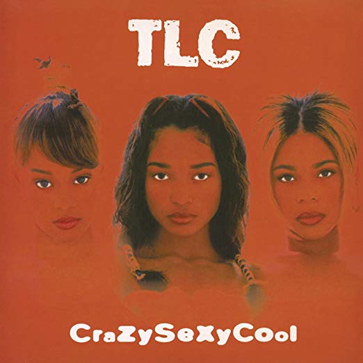 TLC – CrazySexyCool