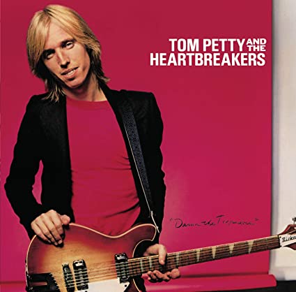 Tom Petty & the Heartbreakers – Damn The Torpedoes