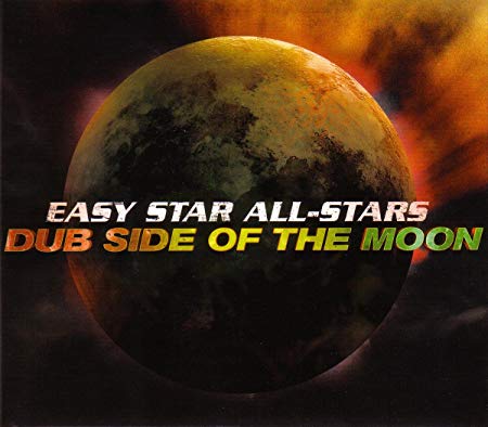 Easy Star All-Stars – Dub Side Of The Moon