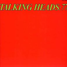 Talking Heads- Talking Heads: 77
