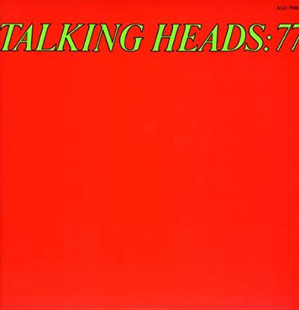 Talking Heads- Talking Heads: 77