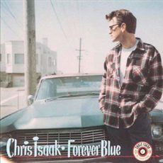 Chris Isaak – Forever Blue