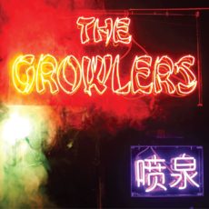 The Growlers – Chinese Fountain