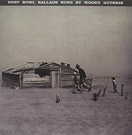 Woody Guthrie – Dust Bowl Ballads