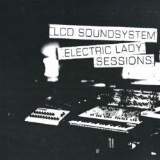 LCD Soundsystem – Electric Lady Sessions [2 LP]