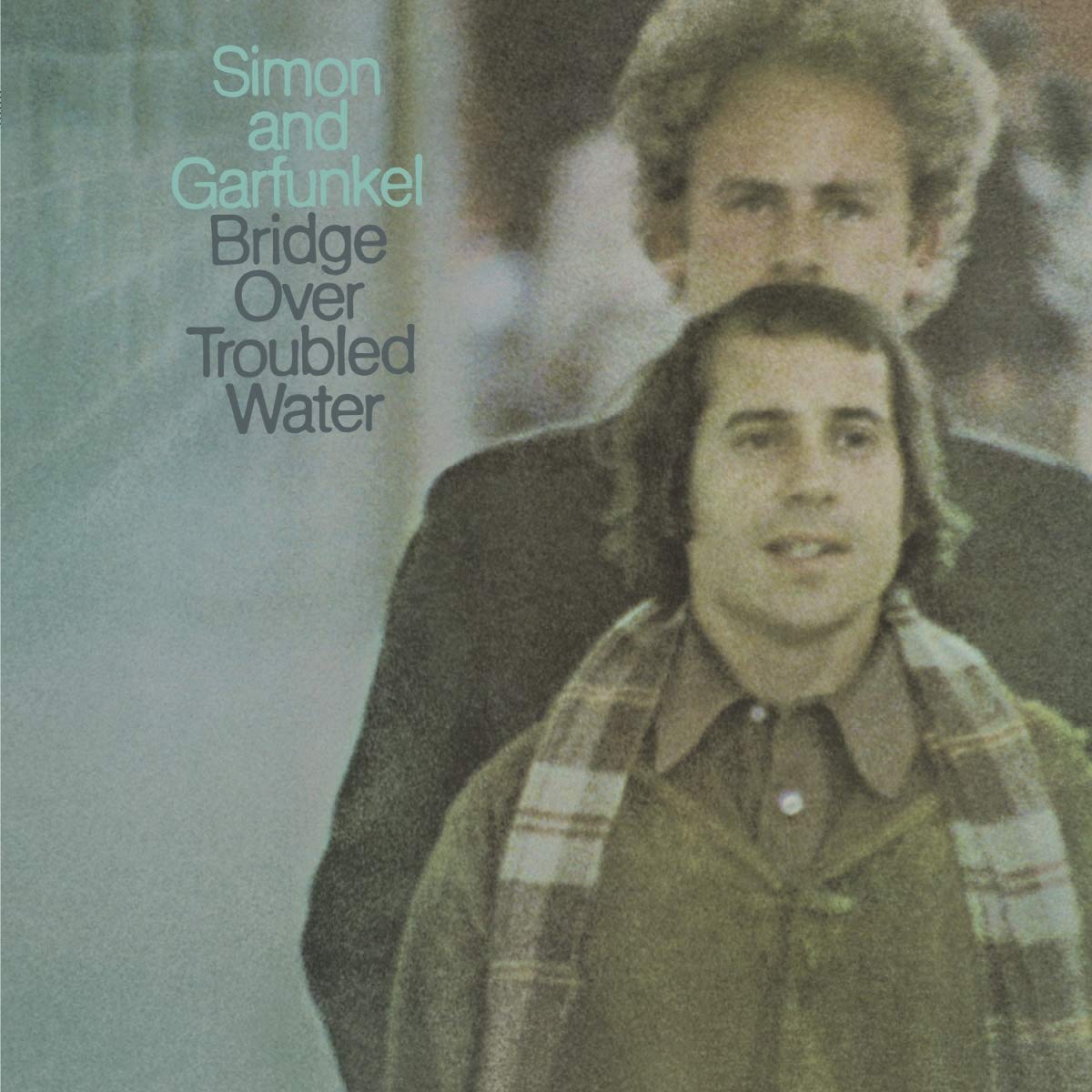 Simon and Garfunkel – Bridge Over Troubled Water