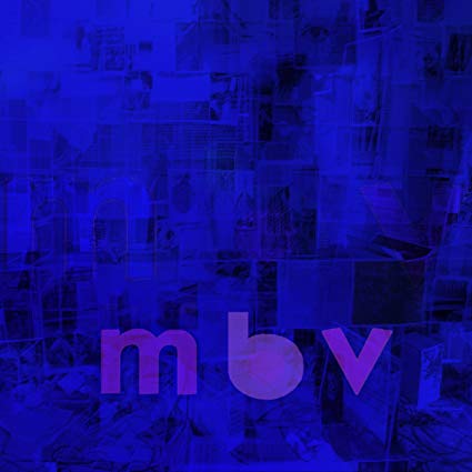 My Bloody Valentine – MBV (180 gram)