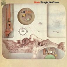 Thelonious Monk – Straight No Chaser