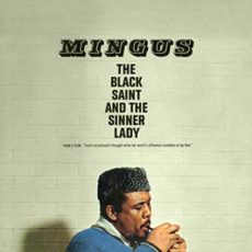 Charles Mingus – Black Saint & the Sinner Lady