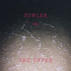 Yowler – The Offer (Colored Vinyl)