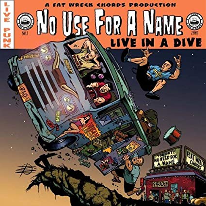 No Use For A Name – Live in a Dive