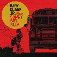 Gary Clark Jr. – The Story of Sonny Boy Slim (2LP)