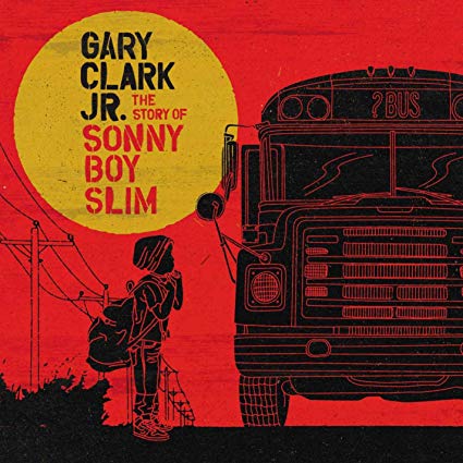 Gary Clark Jr. – The Story of Sonny Boy Slim (2LP)