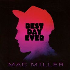 Mac Miller ‎– Best Day Ever (2LP)