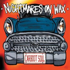 Nightmares on Wax – Carboot Soul (2LP)
