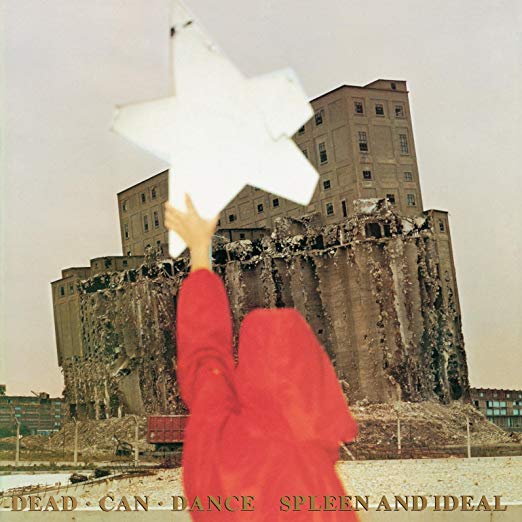 Dead Can Dance – Spleen and Ideal