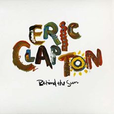 Eric Clapton – Behind The Sun (2LP)