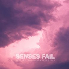 Senses Fail – Pull The Thorns From Your Heart