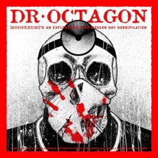 Dr. Octagon – Moosebumps: An Exploration Into Modern Day Horripilation (2LP)