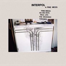 Interpol – A Fine Mess EP