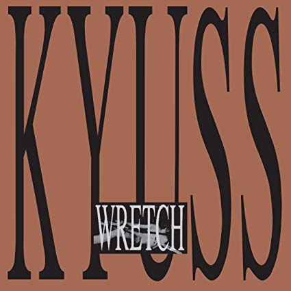 Kyuss – Wretch [2 LP]