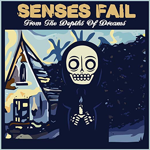 Senses Fail – From The Depths Of Dreams