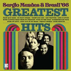 Sergio Mendez & Brasil ’66 – Greatest Hits