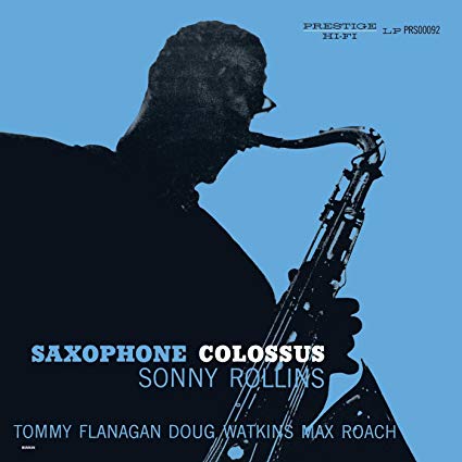 Sonny Rollins – Saxophone Colossus