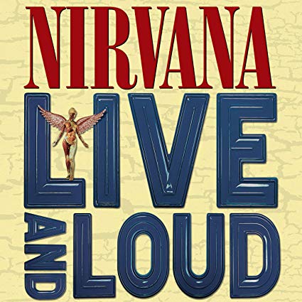 Nirvana – Live and Loud [2 LP]