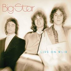 Big Star ‎– Live On WLIR