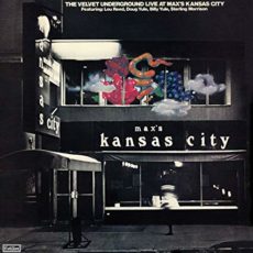 Velvet Underground – Live At Max’s Kansas City