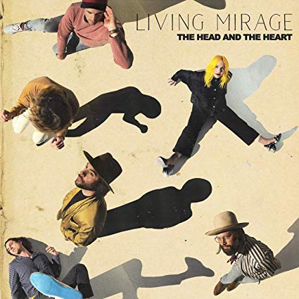 The Head and the Heart – Living Mirage