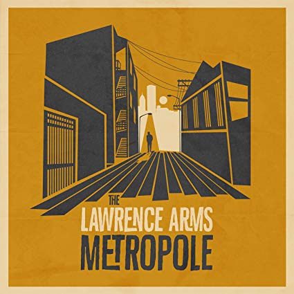 The Lawrence Arms – Metropole