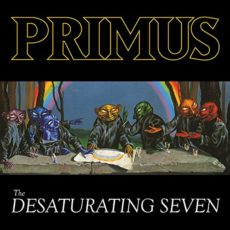Primus – The Desaturating Seven (Clear w/Rainbow Splatter)