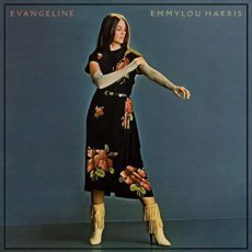 Emmylou Harris – Evangeline