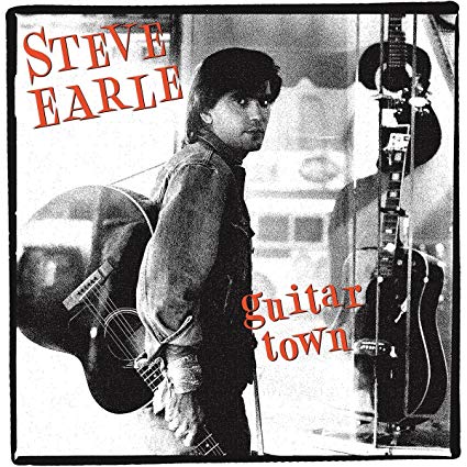 Steve Earle – Guitar Town