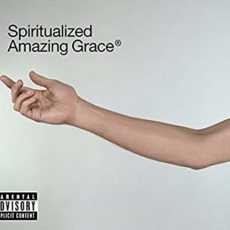 Spiritualized – Amazing Grace