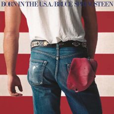 Bruce Springsteen – Born in the U.S.A.