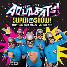 The Aquabats! ‎– Super Show! Television Soundtrack: Volume One