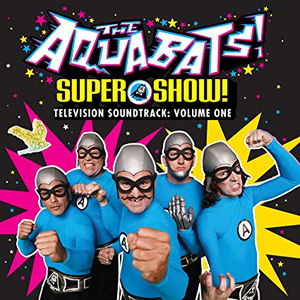 The Aquabats! ‎– Super Show! Television Soundtrack: Volume One