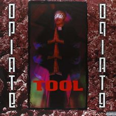 Tool – Opiate EP