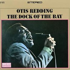 Otis Redding -The Dock of the Bay