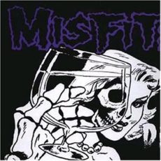 Misfits – Die, Die My Darling