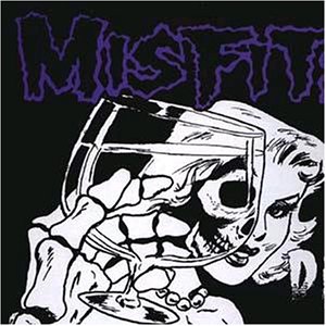 Misfits – Die, Die My Darling