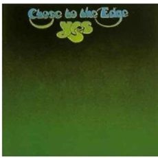 Yes – Close to the Edge