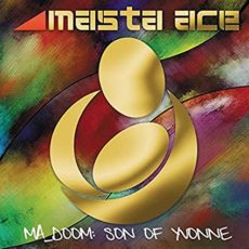 Masta Ace – Ma Doom: Son Of Yvonne