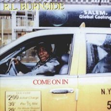 R. L. Burnside – Come on In