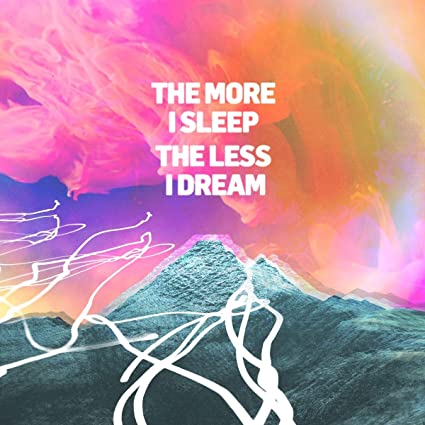 We Were Promised Jetpacks – The More I Sleep The Less I Dream