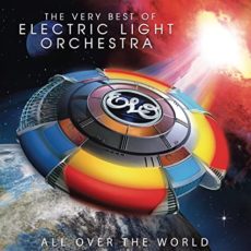 Electric Light Orchestra – All Over The World: The Very Best of Electric Light Orchestra