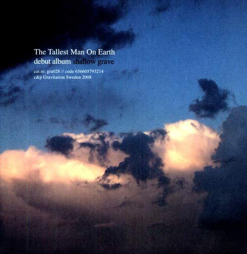 The Tallest Man on Earth – Shallow Grave